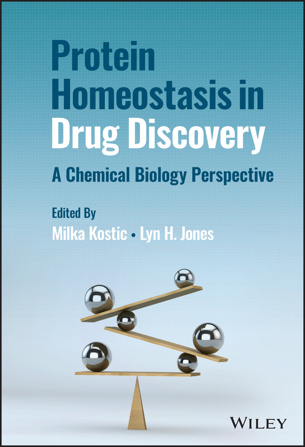 Protein Homeostasis in Drug Discovery
