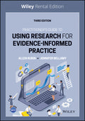 Practitioner's Guide to Using Research for Evidence-Informed Practice