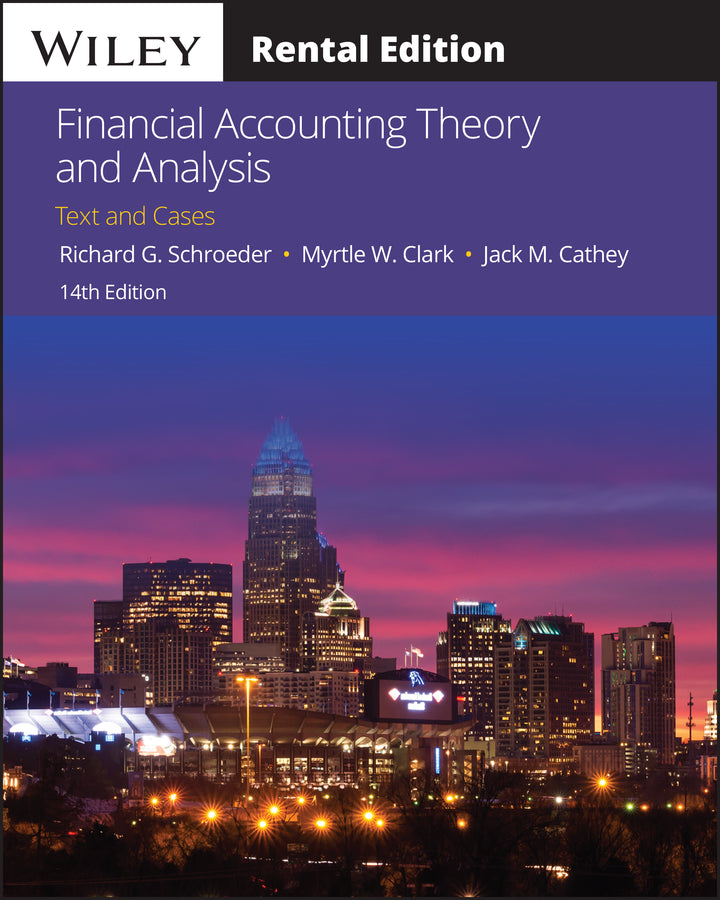 Financial Accounting Theory and Analysis