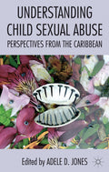 Understanding Child Sexual Abuse