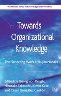 The Nonaka Series on Knowledge and Innovation