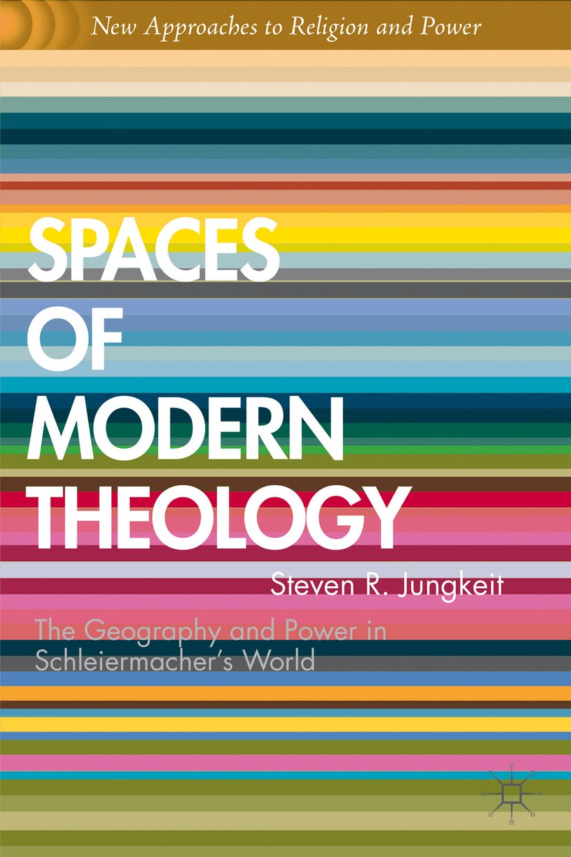 Spaces of Modern Theology