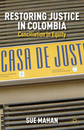 Restoring Justice in Colombia