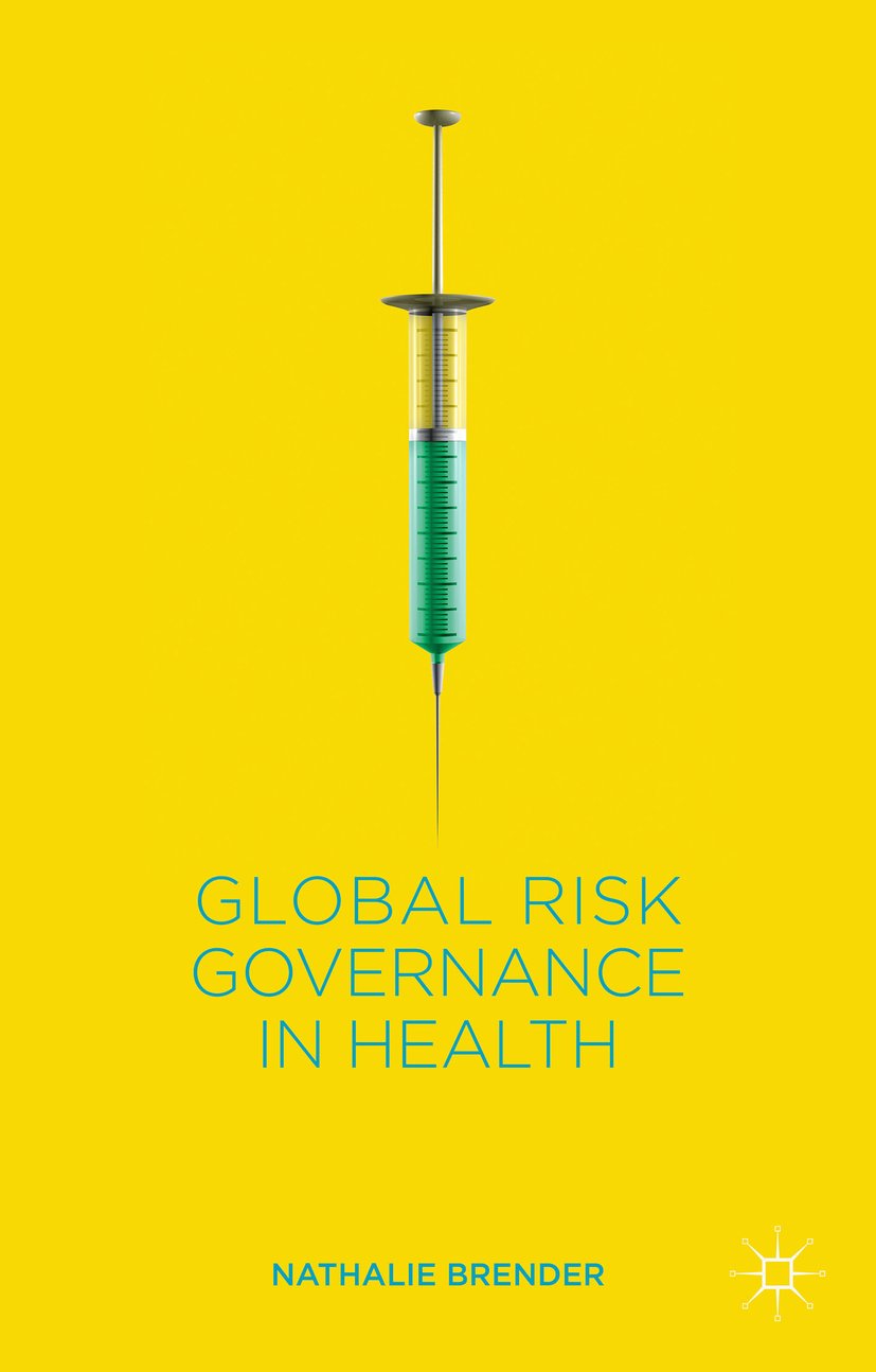 Global Risk Governance in Health
