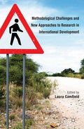 Methodological Challenges and New Approaches to Research in International Development