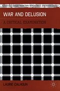 Twenty-first Century Perspectives on War, Peace, and Human Conflict
