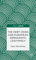 The Debt Crisis and European Democratic Legitimacy