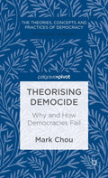 The Theories, Concepts and Practices of Democracy