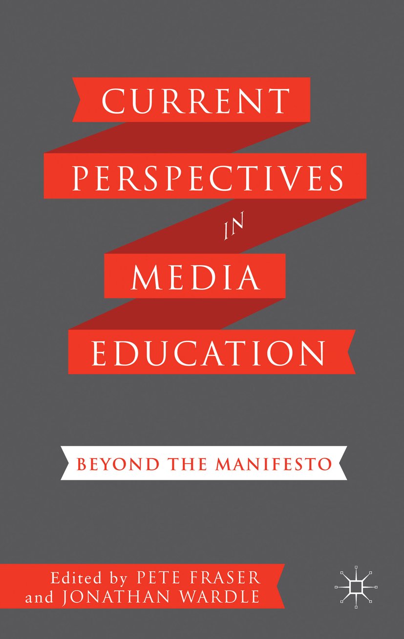 Current Perspectives in Media Education