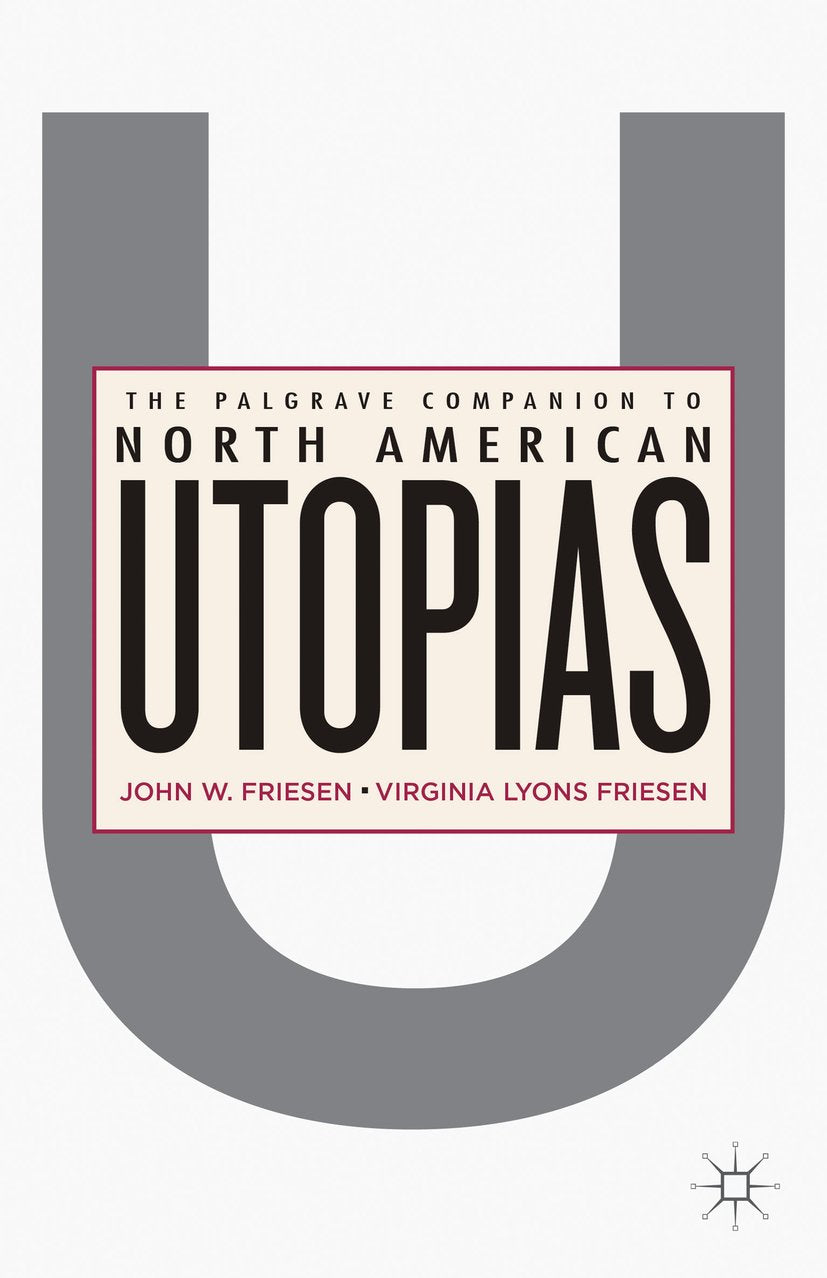 The Palgrave Companion to North American Utopias