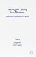 Teaching and Learning Signed Languages