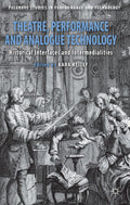 Palgrave Studies in Performance and Technology