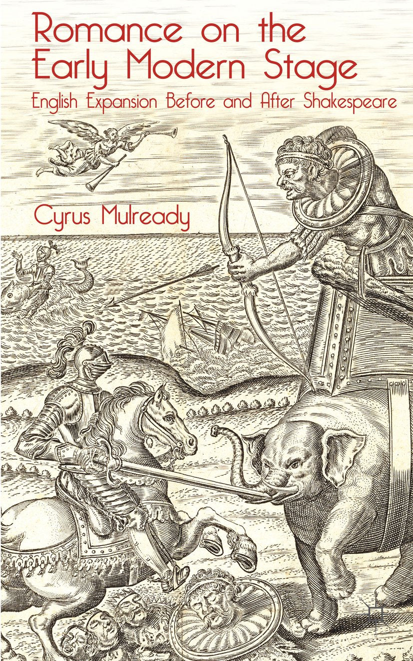 Romance on the Early Modern Stage
