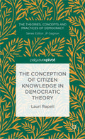 The Theories, Concepts and Practices of Democracy