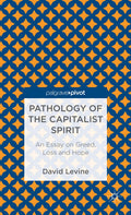 Pathology of the Capitalist Spirit