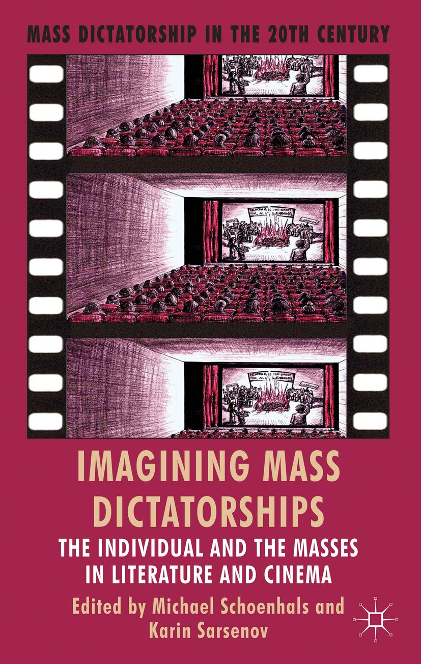 Mass Dictatorship in the Twentieth Century