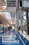 Germany’s Economic Renaissance