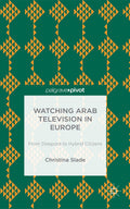 Watching Arabic Television in Europe