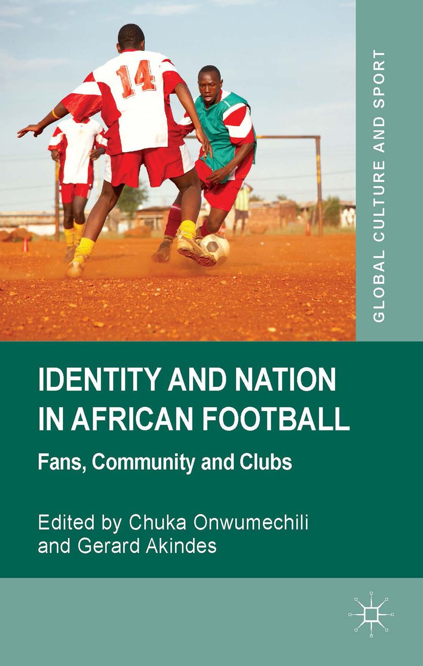 Identity and Nation in African Football