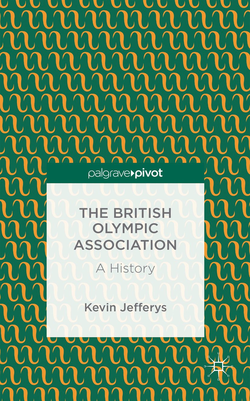 The British Olympic Association: A History