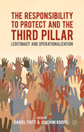 The Responsibility to Protect and the Third Pillar