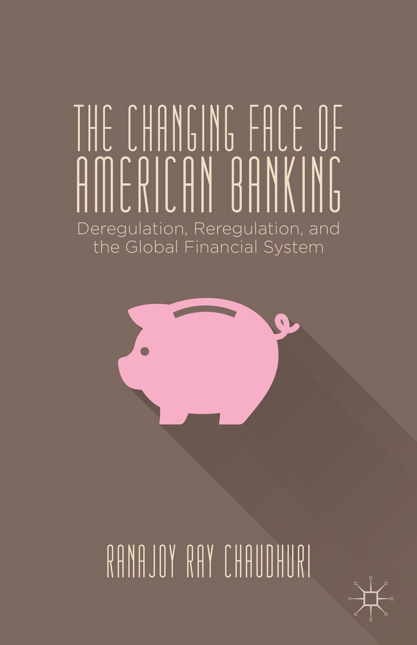 The Changing Face of American Banking
