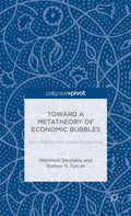 Toward a Metatheory of Economic Bubbles: Socio-Political and Cultural Perspectives