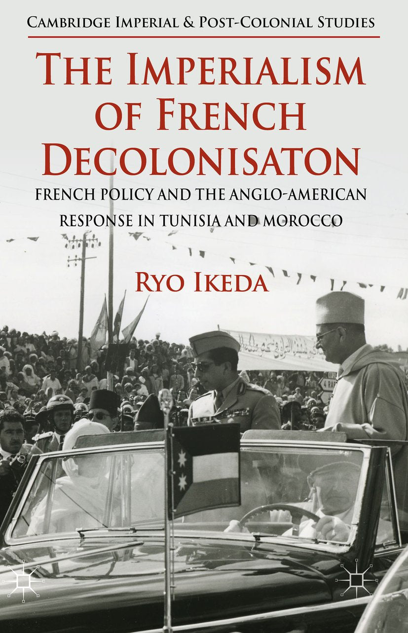 Cambridge Imperial and Post-Colonial Studies