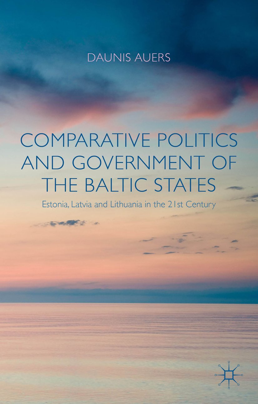 Comparative Politics and Government of the Baltic States