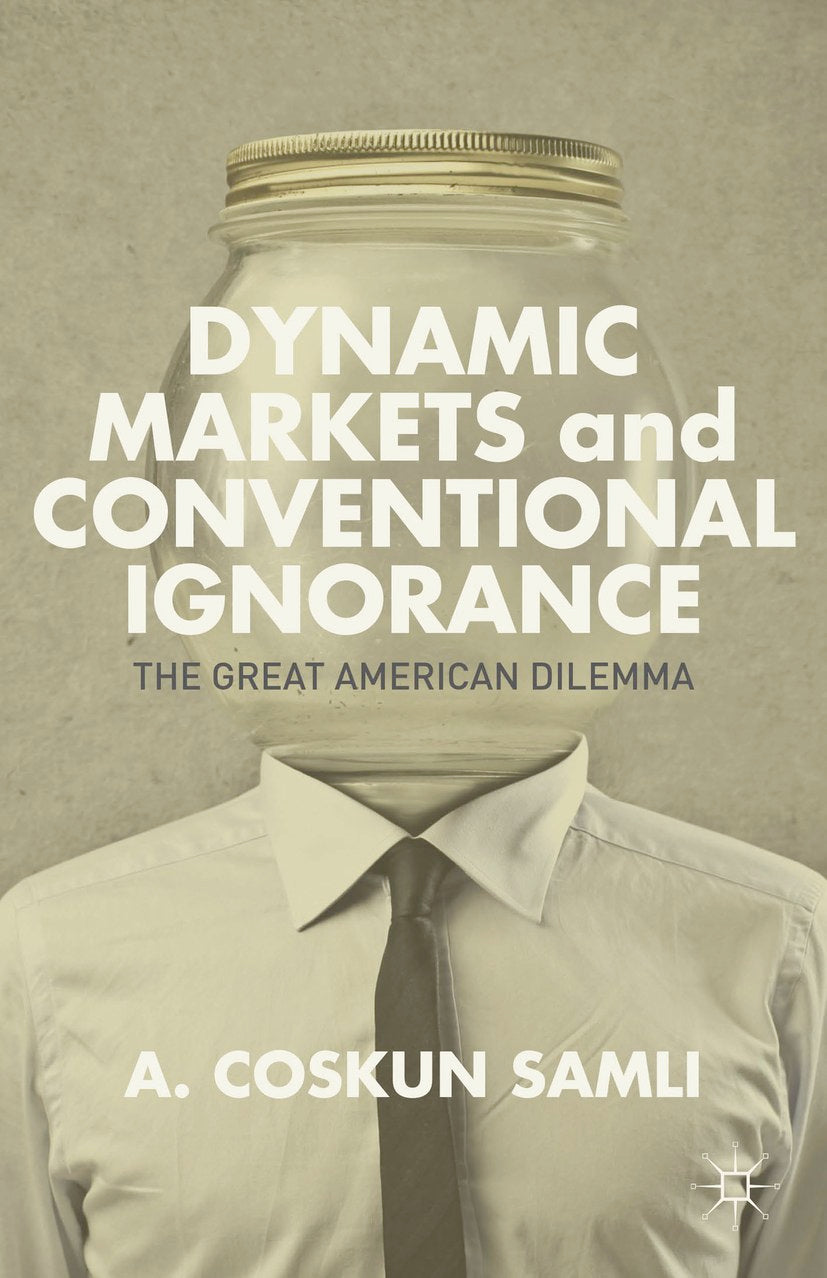 Dynamic Markets and Conventional Ignorance