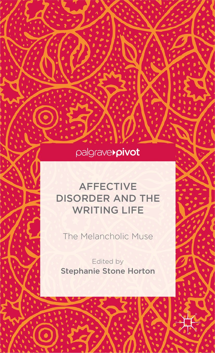 Affective Disorder and the Writing Life