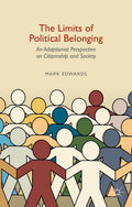 The Limits of Political Belonging
