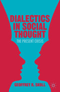 Dialectics in Social Thought