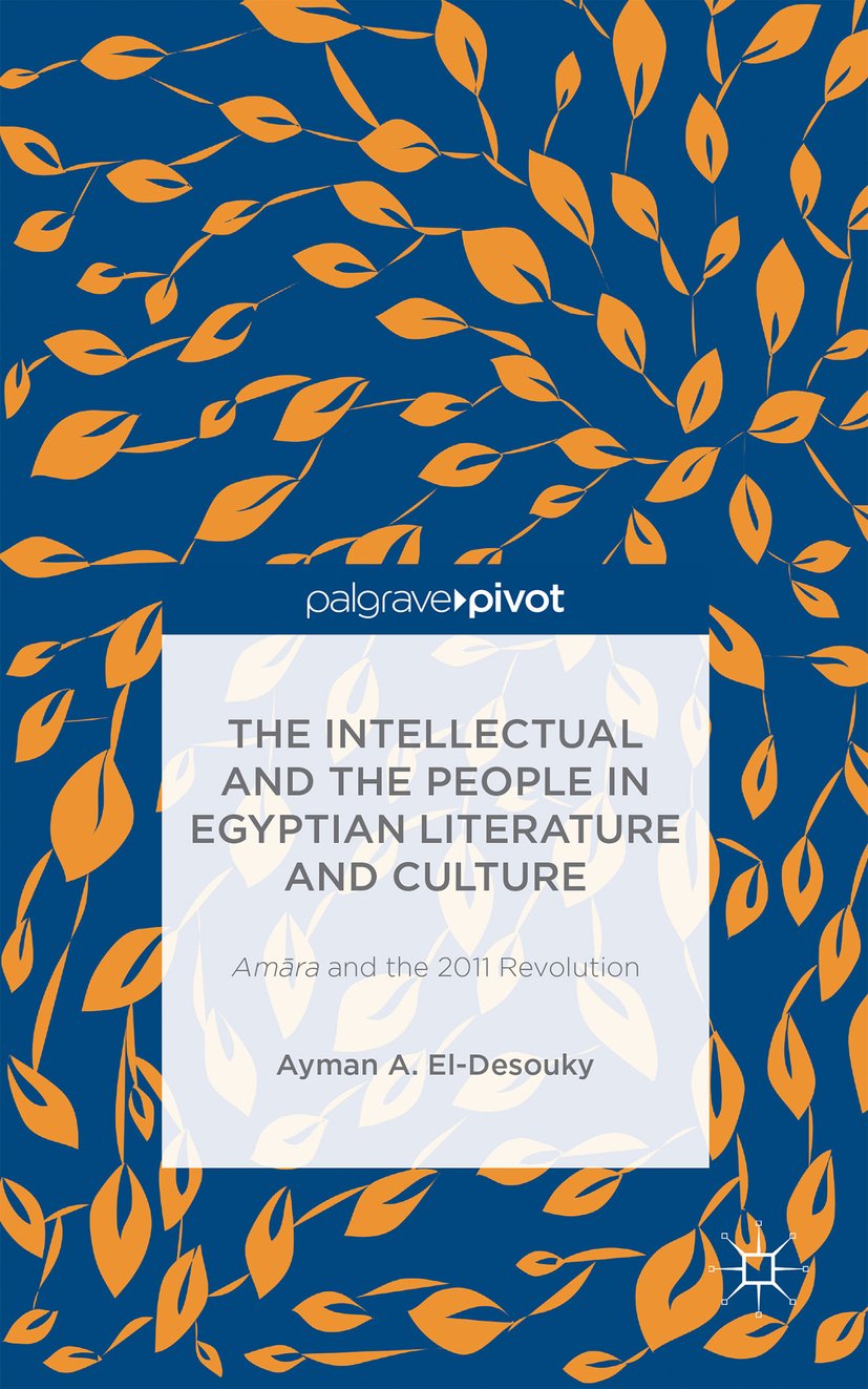 The Intellectual and the People in Egyptian Literature and Culture