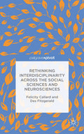 Rethinking Interdisciplinarity across the Social Sciences and Neurosciences