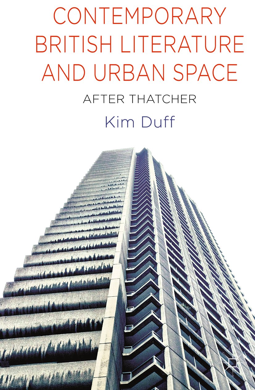 Contemporary British Literature and Urban Space