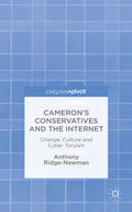 Cameron’s Conservatives and the Internet