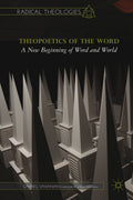 Radical Theologies and Philosophies