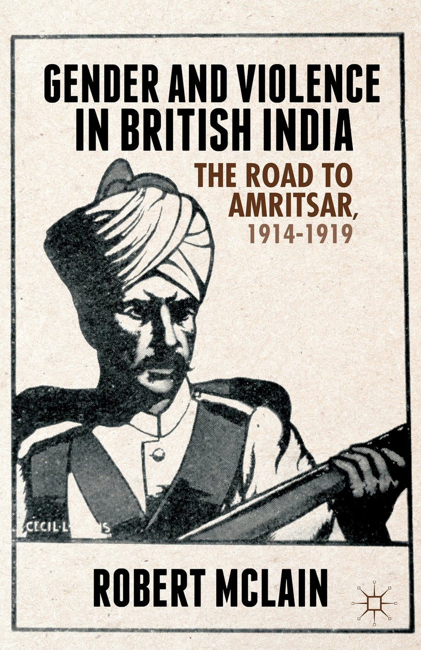 Gender and Violence in British India