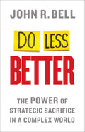 Do Less Better