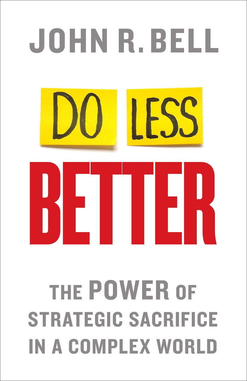 Do Less Better