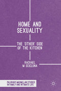 Palgrave Macmillan Studies in Family and Intimate Life