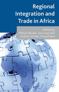 Regional Integration and Trade in Africa