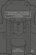 Opportunities and Challenges at Historically Black Colleges and Universities