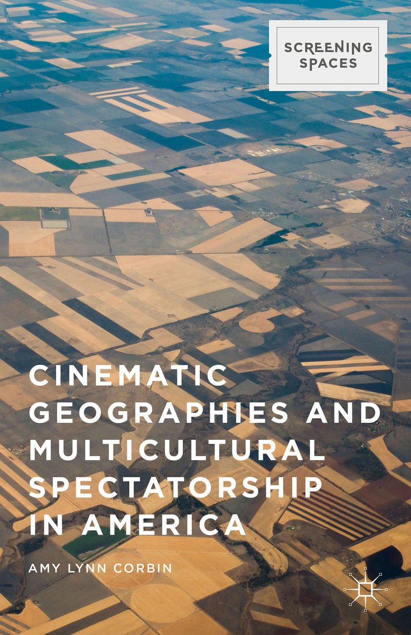 Cinematic Geographies and Multicultural Spectatorship in America