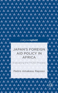 Japan’s Foreign Aid Policy in Africa