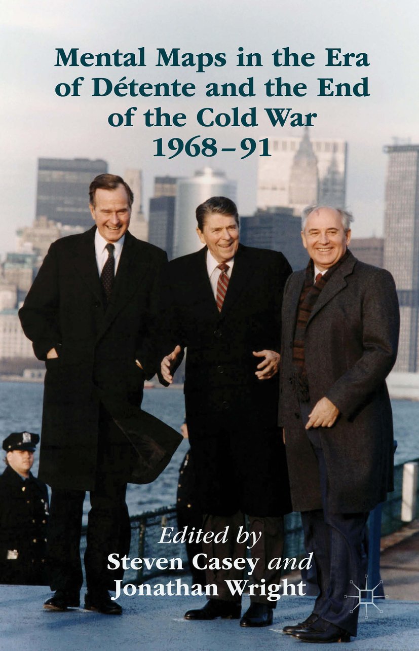 Mental Maps in the Era of Détente and the End of the Cold War 1968–91