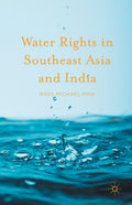Water Rights in Southeast Asia and India