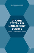 Dynamic Systems in Management Science