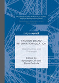 Palgrave Studies in Practice: Global Fashion Brand Management